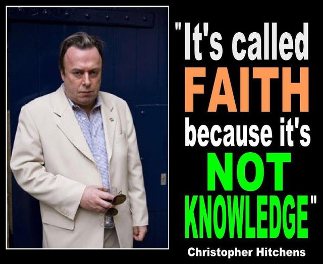 It's called faith because it's not knowledge